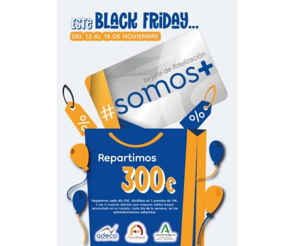 BLACK – FRIDAY SOMOS+